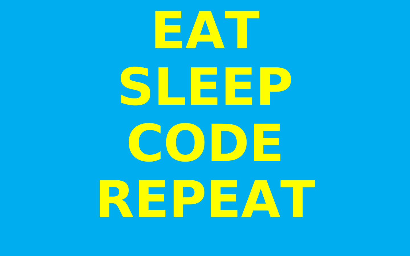 Download Eat / Sleep / Code / Repeat - Codepad